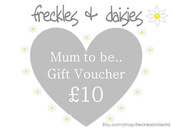 Freckles and Daisies mum to be £10 gift voucher